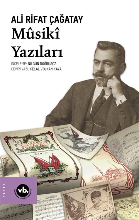 O­s­m­a­n­l­ı­ ­a­y­d­ı­n­ı­ ­ ­A­l­i­ ­R­i­f­a­t­ ­Ç­a­ğ­a­t­a­y­’­ı­n­ ­M­û­s­i­k­î­ ­Y­a­z­ı­l­a­r­ı­ ­k­i­t­a­b­ı­